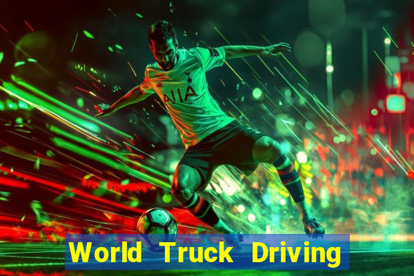 World Truck Driving Simulator Dinheiro Infinito tudo desbloqueado 2024